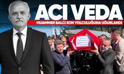 Vali Yardımcısı Muammer Balcı son yolculuğuna uğurlandı
