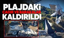 Plajdaki çadır ve barakalar kaldırıldı