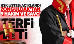 HSK listesi açıklandı: Zonguldak’tan 9 hâkim ve savcı terfi etti