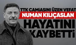TTK camiasını üzen vefat: Numan Kılıçaslan hayatını kaybetti