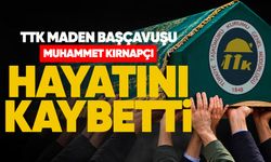 TTK Maden Başçavuşu Muhammet Kırnapçı hayatını kaybetti