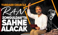 Yurdaer Okur “RAN” ile Zonguldak’ta sahne alacak