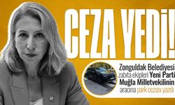 Zonguldak Belediyesi zabıta ekipleri Yeni Parti Muğla Milletvekili'nin aracına park cezası yazdı