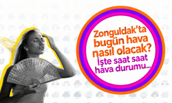 Zonguldak’ta bugün hava nasıl olacak? Sıcaklık 25 dereceye çıkacak