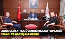 Zonguldak'ta Güvenlik Masası toplandı: Huzur ve asayiş ele alındı