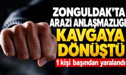 Zonguldak'ta arazi anlaşmazlığı kavgaya dönüştü