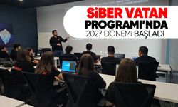 Türkiye Siber Vatan Programı’nda 2027 dönemi başladı