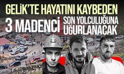Gelik’te hayatını kaybeden 3 madenci son yolculuklarına uğurlanacak
