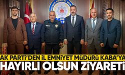 AK Parti heyetinden İl Emniyet Müdürü Kaba’ya hayırlı olsun ziyareti