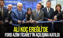 Ali Koç Ereğli'de Ford Azim Ticaret'in açılışına katıldı