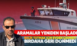 Balık tutmaya çıktı, geri dönmedi: Aramalar ikinci günde
