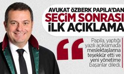 Av. Özberk Papila'dan seçim sonrası açıklama
