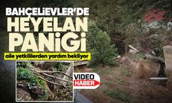 Bahçelievler’de heyelan paniği! Aile yetkililerden yardım bekliyor