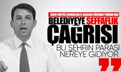 Zafer Partisi İl Başkanı Turhan’dan Zonguldak Belediyesine: Bu şehrin parası nereye gidiyor?