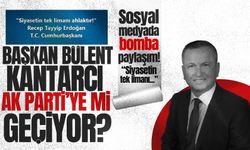 Bülent Kantarcı'dan bomba paylaşım: AK Parti'ye mi geçiyor?
