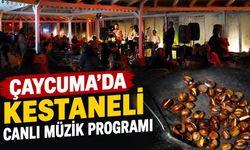Çaycuma'da kestaneli canlı müzik programı
