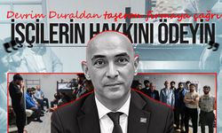 Devrim Dural’dan taşeron firmaya çağrı: “İşçilerin hakkını ödeyin!”