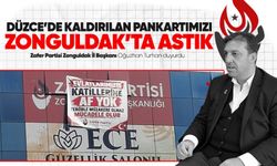 Zafer Partisi’nden pankart çıkışı: “Düzce’de kaldırıldı, Zonguldak’ta astık”