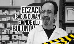 Eczacı Sadun Duran evinde ölü bulundu