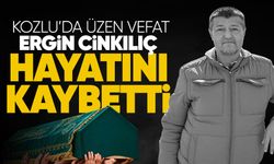 Kozlu’da üzücü vefat: Ergin Cinkılıç hayatını kaybetti