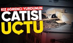Fırtına kız öğrenci yurdunun çatısını uçurdu