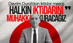 Devrim Dural’dan iktidar mesajı: “Halkın iktidarını muhakkak kuracağız”