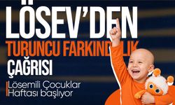 LÖSEV’den turuncu farkındalık çağrısı: Lösemili Çocuklar Haftası başlıyor