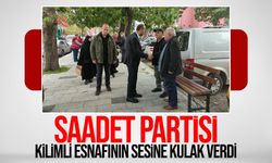 Saadet Partisi Kilimli esnafının sesine kulak verdi