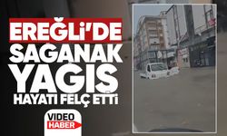 Ereğli’de sağanak hayatı felç etti: Araçlar yolda kaldı, dükkanları su bastı