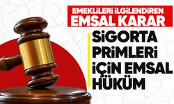 Emeklileri ilgilendiren karar! Yargıtay’dan sigorta primleri için emsal hüküm