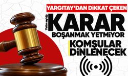Boşanmak yetmiyor: Yargıtay'dan dikkat çeken karar