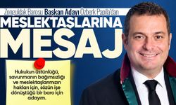 Zonguldak Barosu Başkan Adayı Özberk Papila’dan meslektaşlarına mesaj