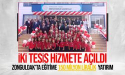 Zonguldak’ta eğitime 150 milyon liralık yatırım: İki tesis hizmete açıldı