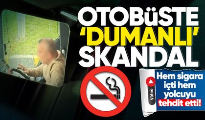 Otobüste "Dumanlı" skandal: Hem sigara içti hem yolcuyu tehdit etti!