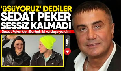 Sedat Peker’den Bartınlı iki kardeşe yardım