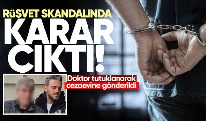 Rüşvet skandalında karar çıktı: Aile hekimi tutuklandı!