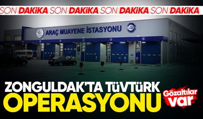 Zonguldak'ta TÜVTÜRK operasyonu: Gözaltılar var!