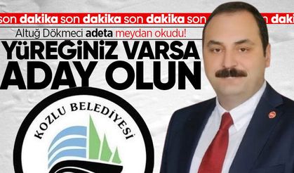 Altuğ Dökmeci adeta meydan okudu! "Yüreğiniz varsa karşıma çıkıp aday olun"
