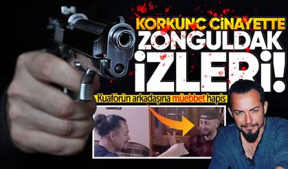 Korkunç cinayette Zonguldak izleri: Kuaförün arkadaşı müebbet hapis cezasına çarptırıldı!