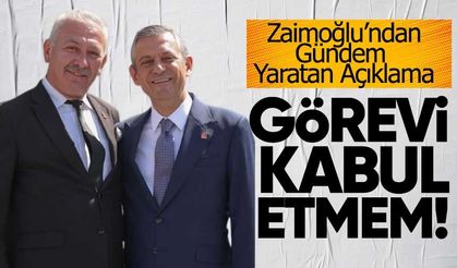 CHP’de Sürpriz Karar: Zaimoğlu’ndan “Görev Kabul Etmem” Çıkışı