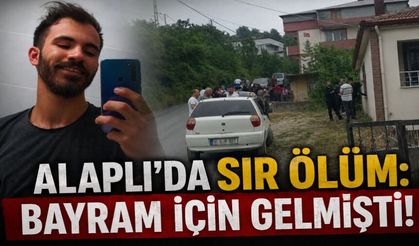 Alaplı’da acı olay: Bayrama gelen 26 yaşındaki Olcay Aytaç hayatını kaybetti