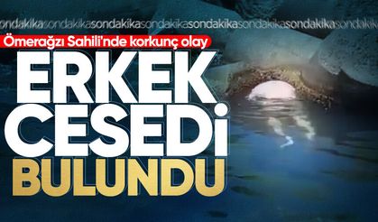 Ömerağzı Sahili'nde korkunç olay: Genç erkek c*sedi bulundu!