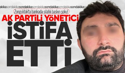 Zonguldak'ta bankada silahlı baskın şoku! Ateş açan AK Partili yönetici istifa etti