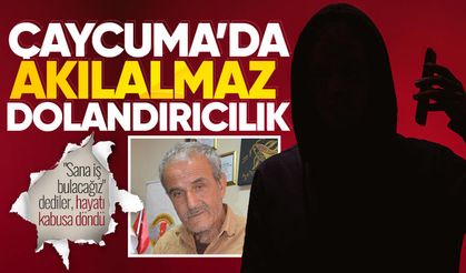Çaycuma’da akıl almaz dolandırıcılık: "Sana iş bulacağız" dediler, hayatı kabusa döndü
