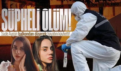 İncivez'de şüpheli ölüm: Sude Aygün balkondan düşerek hayatını kaybetti!