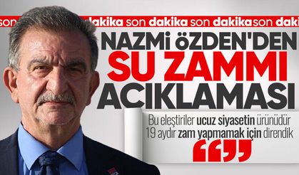 Nazmi Özden'den su zammı savunması: "Bu eleştiriler ucuz siyasetin ürünüdür"