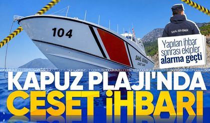 Kapuz Plajı'nda c*set ihbarı paniği! Ekipler alarma geçti