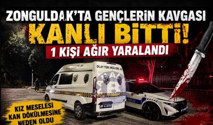 Zonguldak’ta kız meselesi yüzünden çıkan kavga kanlı bitti: 1 Ağır yaralı