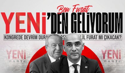 Yeni Parti’de kongre öncesi bomba kulis: Devrim Dural’ın karşısına Halil Furat mı çıkacak?