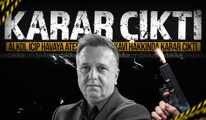 Havaya ateş açan Akın Kavi hakkında karar çıktı